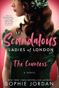 Cover image for The Scandalous Ladies of London: The Countess