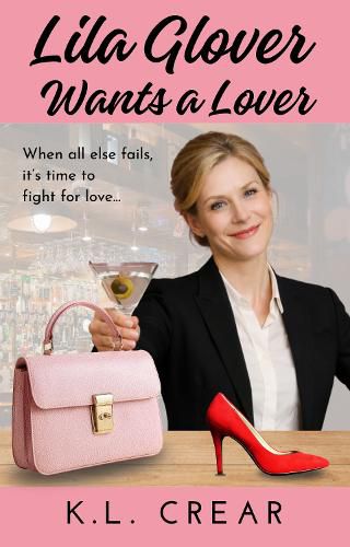 Cover image for Lila Glover Wants a Lover