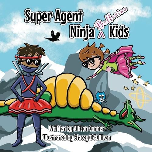 Cover image for Super Agent Ninja Ballerina Kids