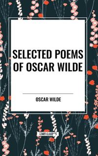 Cover image for Selected Poems of Oscar Wilde