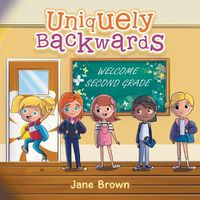 Cover image for Uniquely Backwards