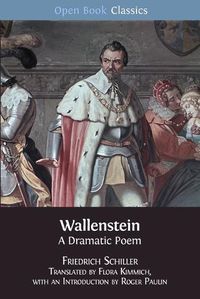 Cover image for Wallenstein: A Dramatic Poem