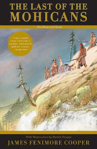 Cover image for The Last of the Mohicans: The Illustrated Novel