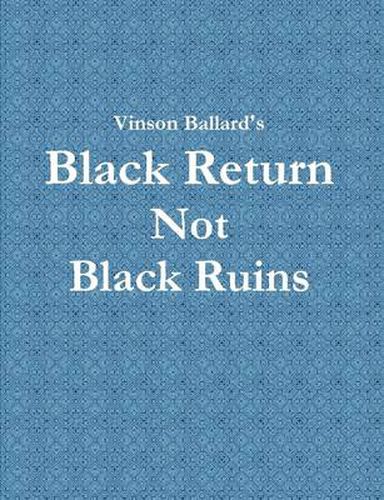 Cover image for Black Return Not Black Ruins