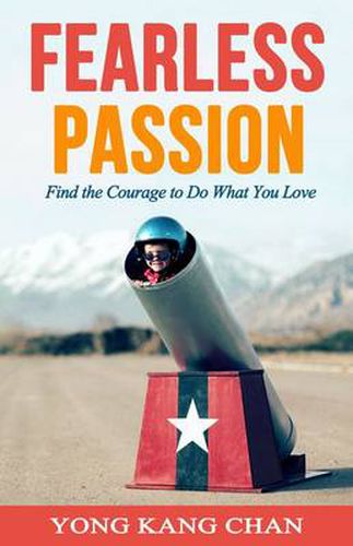 Cover image for Fearless Passion: Find the Courage to Do What You Love