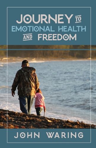 Cover image for Journey to Emotional Health and Freedom