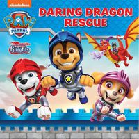 Cover image for PAW Patrol: Pups Save the Baby Dragons Picture Book