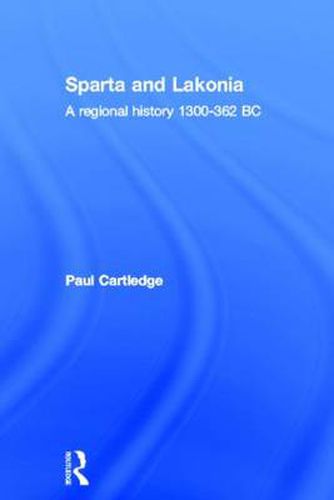 Cover image for Hellenistic and Roman Sparta: A Regional History 1300-362 BC