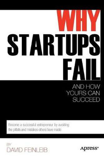 Cover image for Why Startups Fail: And How Yours Can Succeed