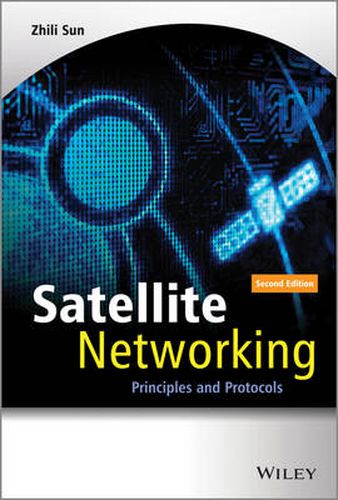 Cover image for Satellite Networking - Principles and Protocols 2e