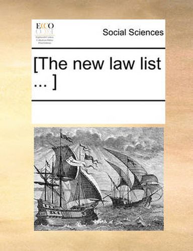 [The New Law List ... ]