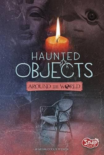 Haunted Objects from Around the World