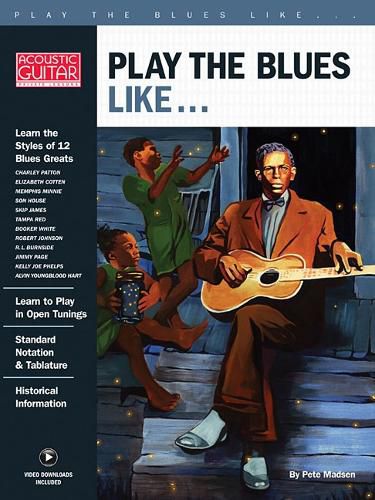 Cover image for Play the Blues Like...: Acoustic Guitar Private Lessons Series