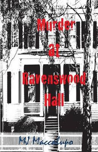 Cover image for Murder at Ravenswood Hall: A Saga Preying On Oblivious Fools