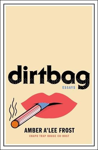 Cover image for Dirtbag: Essays