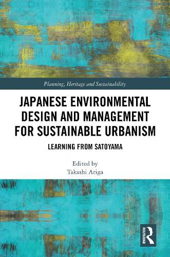 Cover image for Japanese Environmental Design and Management for Sustainable Urbanism