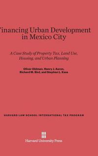 Cover image for Financing Urban Development in Mexico City