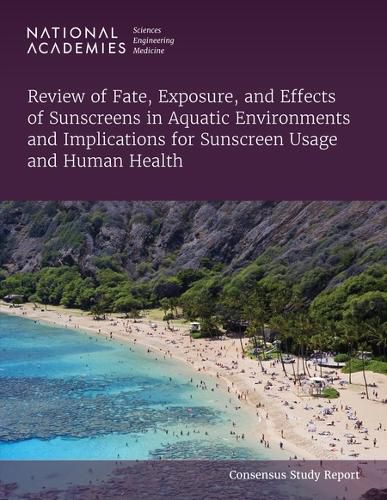 Cover image for Review of Fate, Exposure, and Effects of Sunscreens in Aquatic Environments and Implications for Sunscreen Usage and Human Health