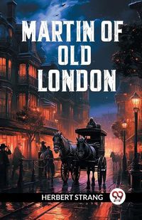 Cover image for Martin of old London