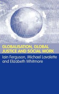 Cover image for Globalisation, Global Justice and Social Work