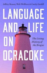 Cover image for Language and Life on Ocracoke