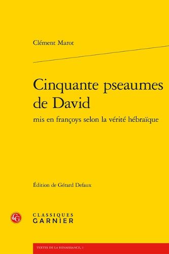 Cover image for Cinquante Pseaumes de David MIS En Francoys Selon La Verite Hebraique