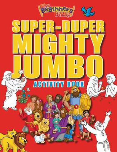 Cover image for The Beginner's Bible Super-Duper, Mighty, Jumbo Activity Book