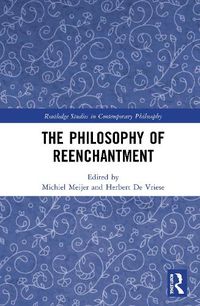 Cover image for The Philosophy of Reenchantment