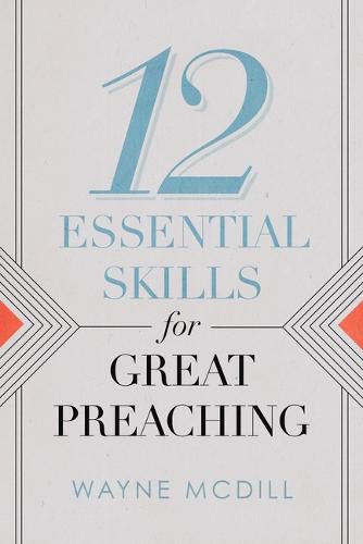Cover image for 12 Essential Skills for Great Preaching