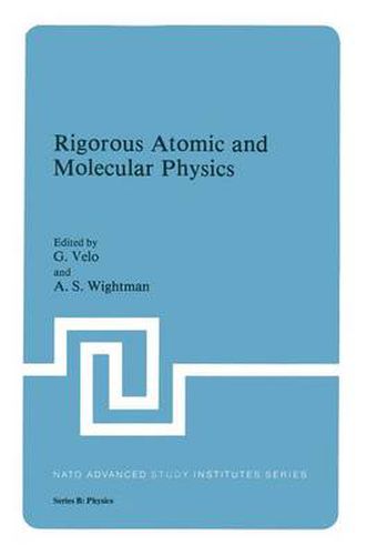 Cover image for Rigorous Atomic and Molecular Physics