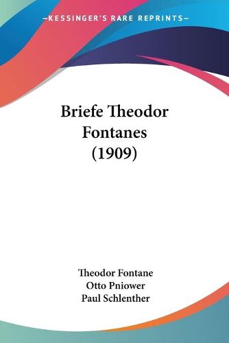 Cover image for Briefe Theodor Fontanes (1909)