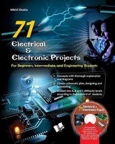 Cover image for 71 Electrical & Electronic Porjects: For Beginners, Intermediate and Engineering Students