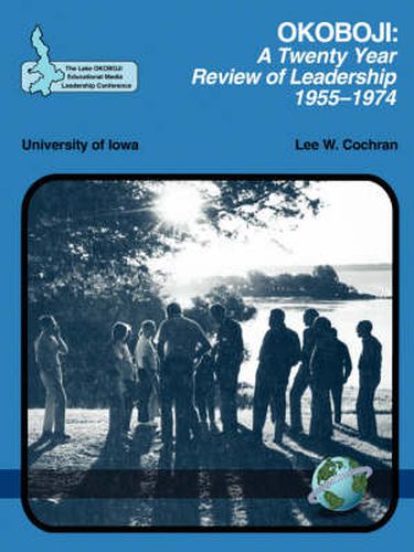 Cover image for Okoboji: A Twenty Year Review of Leadership - 1955-1974