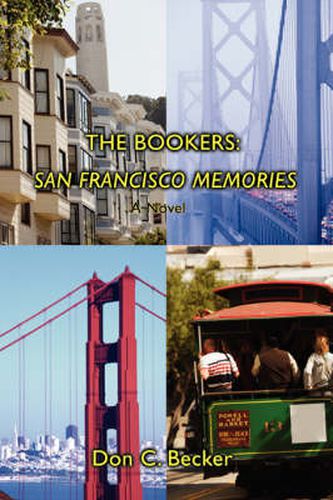 Cover image for The Bookers: San Francisco Memories:A Novel