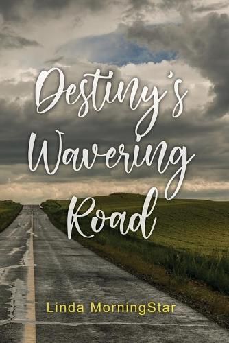 Cover image for Destiny's Wavering Road