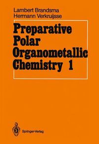 Cover image for Preparative Polar Organometallic Chemistry: Volume 1