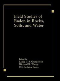 Cover image for Field Studies of Radon in Rocks, Soils, and Water