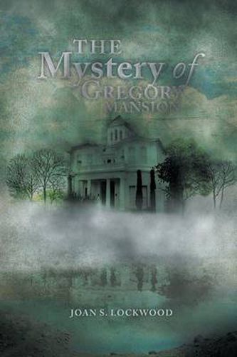 Cover image for The Mystery of Gregory Mansion