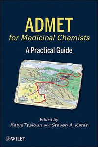 Cover image for ADMET for Medicinal Chemists: A Practical Guide