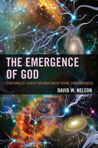 The Emergence of God: A Rationalist Jewish Exploration of Divine Consciousness