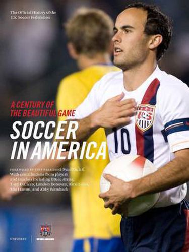 Soccer in America: The Official Book of the US Soccer Federation