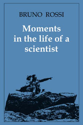 Cover image for Moments in the Life of a Scientist