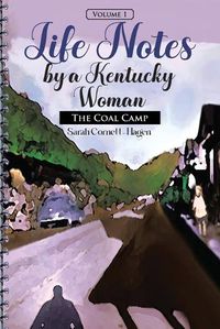 Cover image for Life Notes by a Kentucky Woman