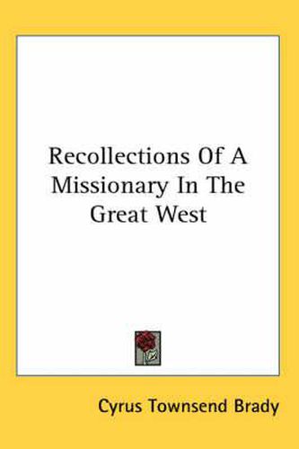 Cover image for Recollections of a Missionary in the Great West
