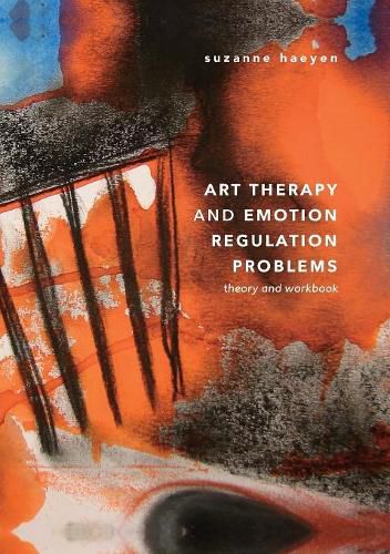 Cover image for Art Therapy and Emotion Regulation Problems