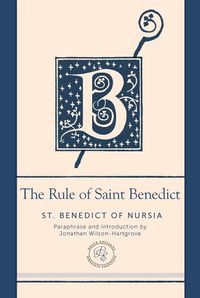 Cover image for The Rule of Saint Benedict: A Contemporary Paraphrase