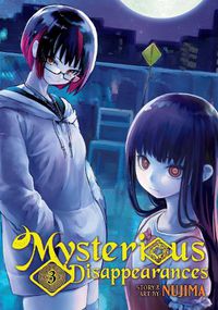 Cover image for Mysterious Disappearances Vol. 3