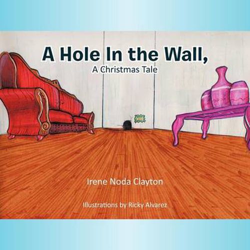 Cover image for A Hole In the Wall, A Christmas Tale