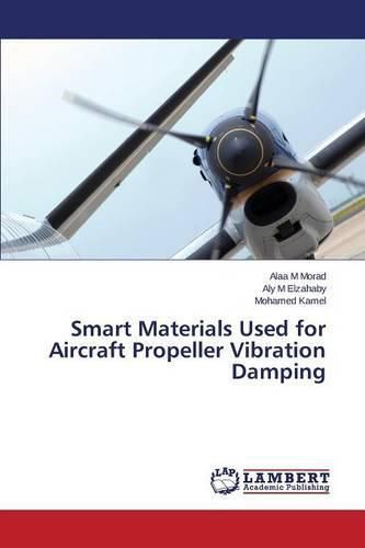 Cover image for Smart Materials Used for Aircraft Propeller Vibration Damping