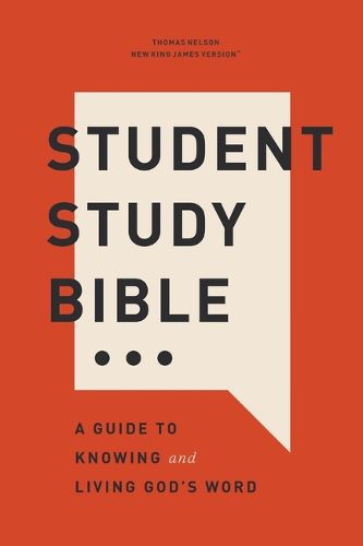 Cover image for Student Study Bible: A Guide to Knowing and Living God's Word (NKJV, Softcover, Red Letter, Comfort Print)